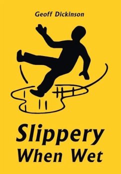 Slippery When Wet - Dickinson, Geoff
