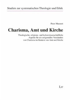 Charisma, Amt und Kirche - Munzert, Peter