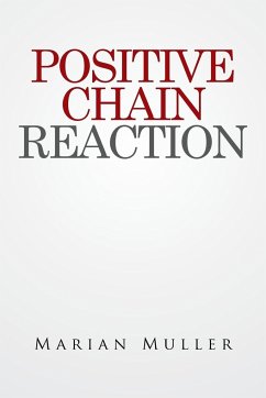 Positive Chain Reaction - Muller, Marian