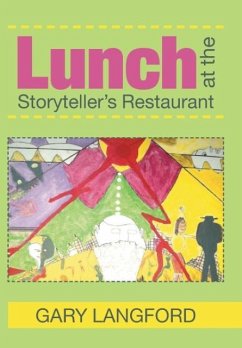 Lunch at the Storyteller's Restaurant - Langford, Gary