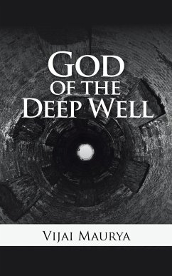 God of the Deep Well - Maurya, Vijai
