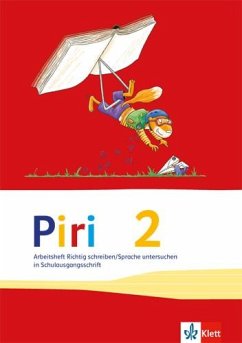 Piri. Arbeitsheft 2. Schuljahr Schulausgangsschrift