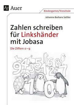 Zahlen schreiben für Linkshänder mit Jobasa - Sattler, Johanna B.