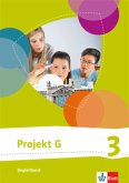 Projekt G Gesellschaftslehre, Gesellschaft und Politik 3. Ausgabe Niedersachsen, Bremen / Projekt G, Ausgabe für Niedersachsen und Bremen 3