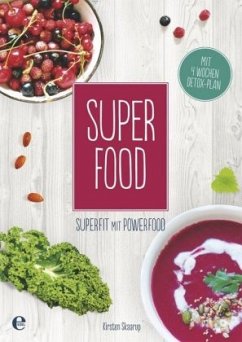 Super Food - Skaarup, Kirsten