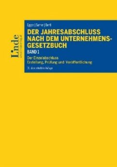 Der Jahresabschluss nach dem Unternehmensgesetzbuch (f. Österreich) - Egger, Anton; Samer, Helmut; Bertl, Romuald