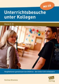 Unterrichtsbesuche unter Kollegen, m. 1 CD-ROM - Stremme, Corinna