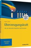 Überzeugungskraft