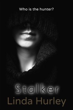 Stalker (Twisted, #1) (eBook, ePUB) - Hurley, Linda