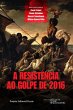 A resistência ao Golpe de 2016 (eBook,... - Bild 1