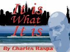 It is What It Is (The Michael Biancho Series, #6) (eBook, ePUB)