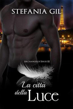 La citta della luce (eBook, ePUB) - Gil, Stefania