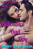 Julia's Wish List Book 1: Billionaire Bad Boy (eBook, ePUB) Julia's Wish List Book 1: Billionaire Bad Boy (eBook, ePUB)
