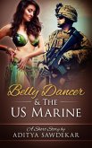 Belly Dancer & The US Marine (eBook, ePUB) Belly Dancer & The US Marine (eBook, ePUB)