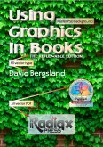 Using Graphics In Books: The Reflowable Edition (eBook, ePUB)