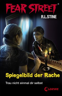 Spiegelbild der Rache / Fear Street Bd.25 (eBook, ePUB) - Stine, R.L.