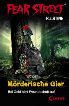 Mörderische Gier / Fear Street Bd.7 (eBook, ePUB) - Stine, R. L.