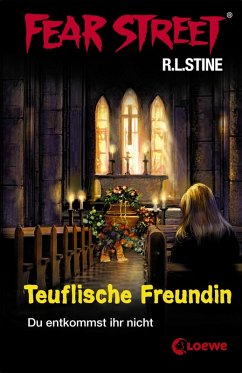 Teuflische Freundin / Fear Street Bd.18 (eBook, ePUB) - Stine, R. L.
