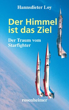 Der Himmel ist das Ziel (eBook, ePUB) - Loy, Hannsdieter