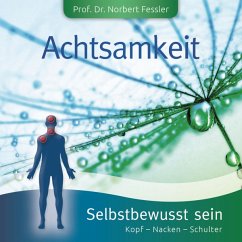 Achtsamkeit-Selbstbewusst Sein - La Vita/Fessler,Norbert Prof. Dr.