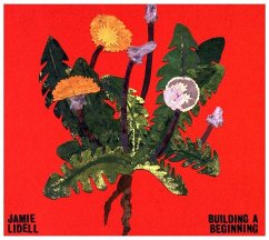 Building A Beginning - Jamie Lidell Building A Beginning - Jamie Lidell