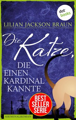 Die Katze, die einen Kardinal kannte / Die Katze Bd.11 (eBook, ePUB) - Braun, Lilian Jackson