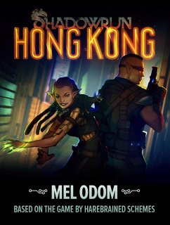 Shadowrun: Hong Kong (eBook, ePUB) - Odom, Mel