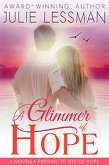 A Glimmer of Hope: A Novella Prequel to Isle of Hope (eBook, ePUB)