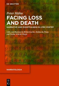 Facing Loss and Death (eBook, ePUB) - Hühn, Peter
