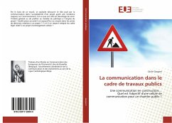 La communication dans le cadre de travaux publics - Gasparri, Cécile