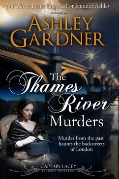 The Thames River Murders (Captain Lacey Regency Mysteries, #10) (eBook, ePUB) - Gardner, Ashley; Ashley, Jennifer