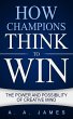 How Champions Think to Win (eBook, ePUB) - Bild 1