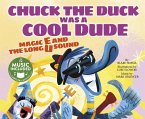 Chuck the Duck Was a Cool Dude: Magic E and the Long U Sound