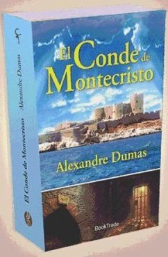 El conde de Montecristo - Dumas, Alexandre