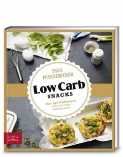 Just delicious - Low Carb Snacks - Pfannebecker, Inga