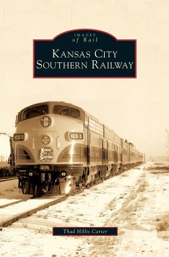 Kansas City Southern Railway - Hillis Carter, Thad