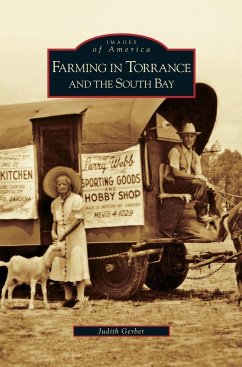 Farming in Torrance and the South Bay - Gerber, Judith