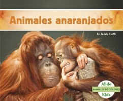 Animales Anaranjados - Borth, Teddy