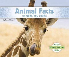 Animal Facts to Make You Smile! - Hansen, Grace