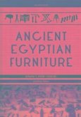 Ancient Egyptian Furniture: Volumes I-III