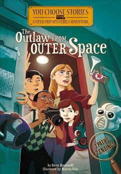 The Outlaw from Outer Space: An Interactive Mystery Adventure - Brezenoff, Steve