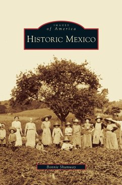 Historic Mexico - Shumway, Bonnie