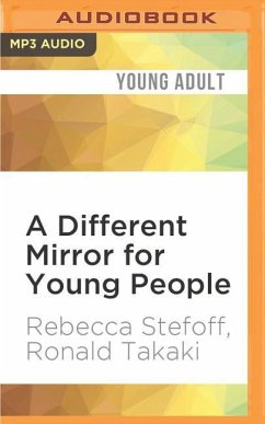 A Different Mirror for Young People: A History of Multicultural America - Stefoff, Rebecca; Takaki, Ronald