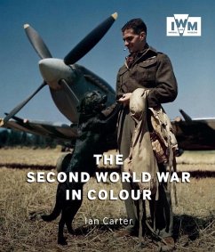 The Second World War in Colour - Carter, Ian