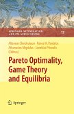 Pareto Optimality, Game Theory and Equilibria