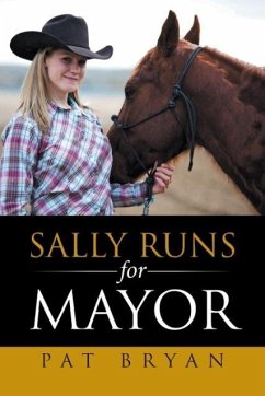 Sally Runs for Mayor - Bryan, Pat