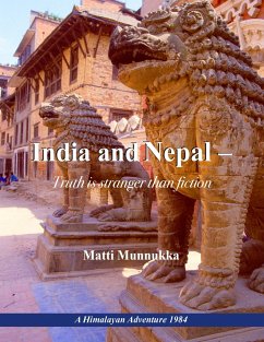 INDIA AND NEPAL ¿ TRUTH IS STRANGER THAN FICTION