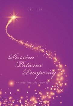 Passion Patience Prosperity - Lee Lee