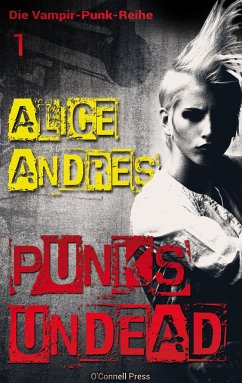 Punk's Undead - Andres, Alice