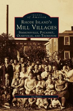 Rhode Island's Mill Villages - Fuoco, Joe